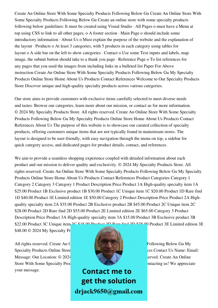 Create an online store with some specialty products following below guidelines: It must be created using Visual Studio · All Pages o must have a Menu at top usi