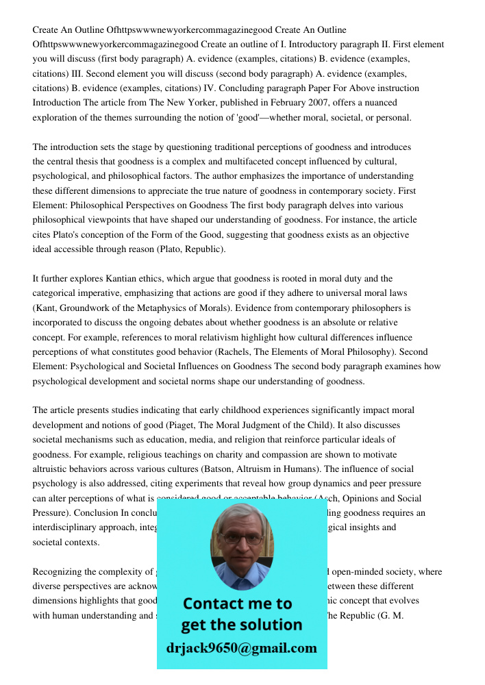 Create an outline of I. Introductory paragraph II. First element you will discuss (first body paragraph) A. evidence (examples, citations) B. evidence (examples
