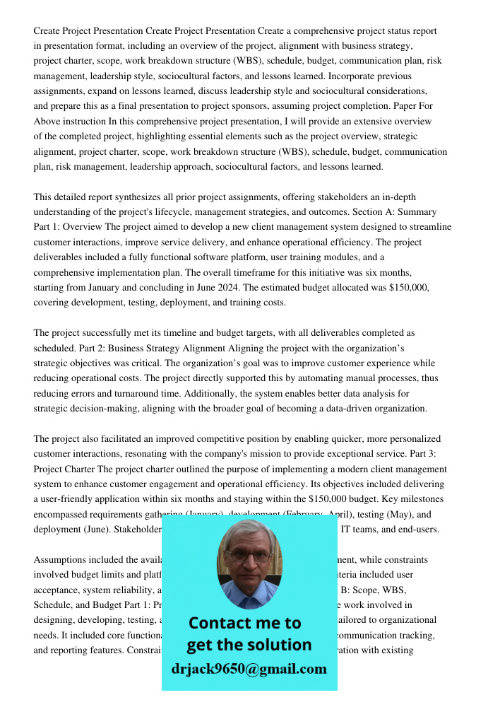 Create a comprehensive project status report in presentation format, including an overview of the project, alignment with business strategy, project charter, sc