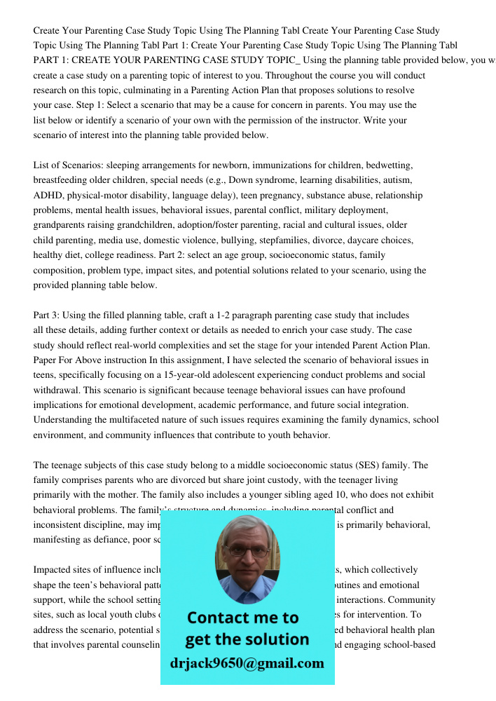 Part 1: Create Your Parenting Case Study Topic Using The Planning Tabl PART 1: CREATE YOUR PARENTING CASE STUDY TOPIC_ Using the planning table provided below, 