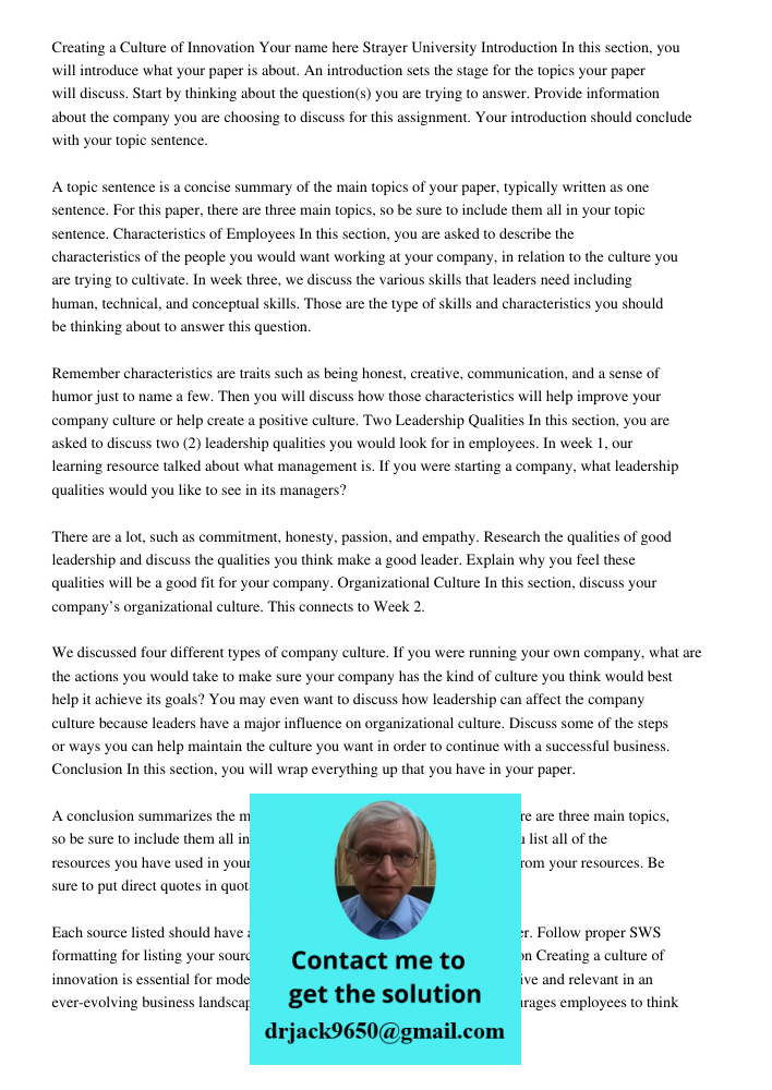 Creating a Culture of Innovation Your name here Strayer University Introduction In this section, you will introduce what your paper is about. An introduction se