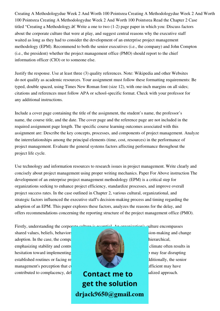 Creating A Methodologydue Week 2 And Worth 100 Pointsrea Read the Chapter 2 Case titled “Creating a Methodology.” Write a one to two (1-2) page paper in which y