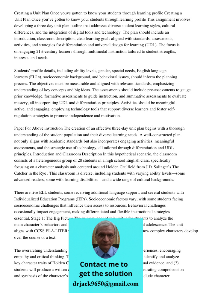 This assignment involves developing a three-day unit plan outline that addresses diverse student learning styles, cultural differences, and the integration of d