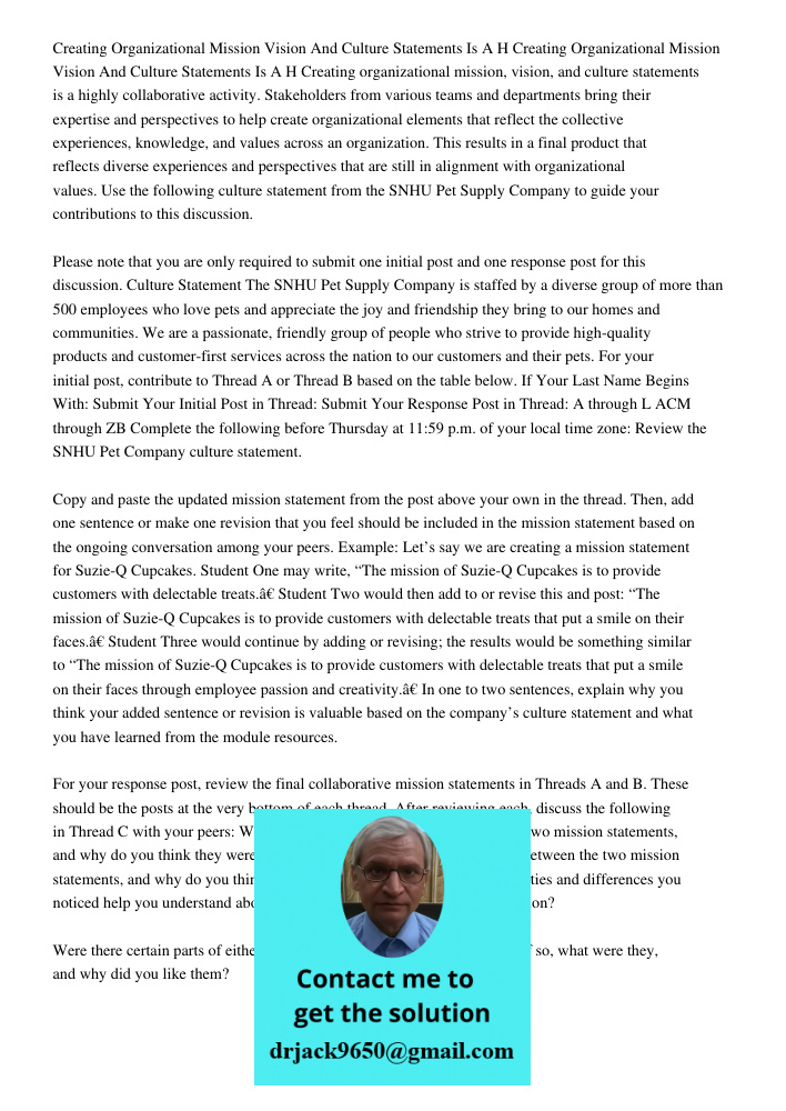 Creating organizational mission, vision, and culture statements is a highly collaborative activity. Stakeholders from various teams and departments bring their 