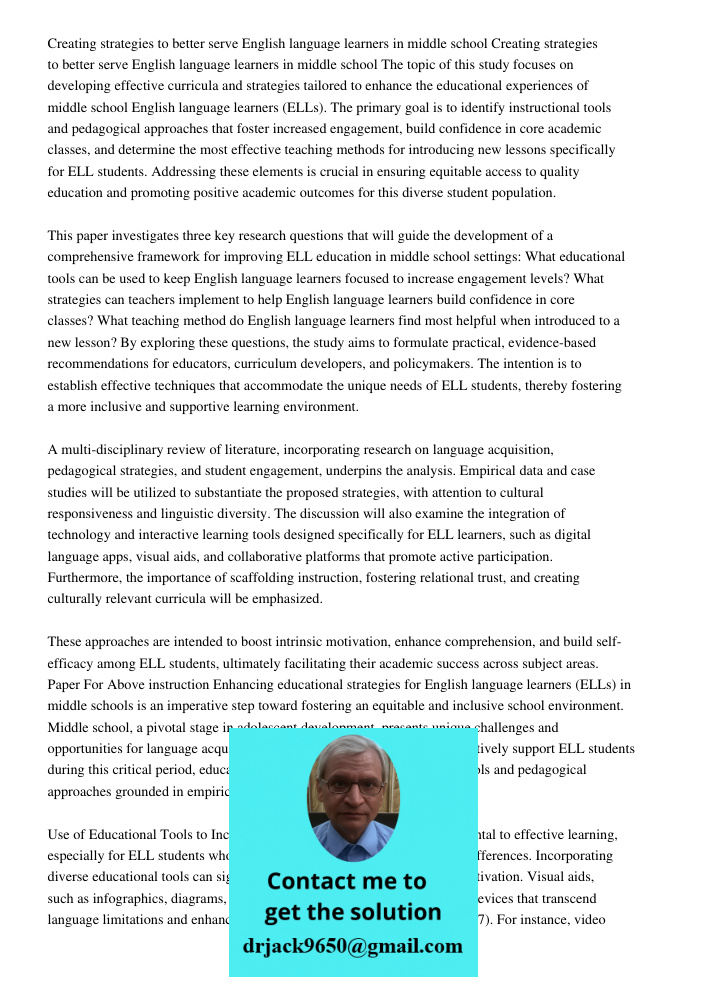 The topic of this study focuses on developing effective curricula and strategies tailored to enhance the educational experiences of middle school English langua