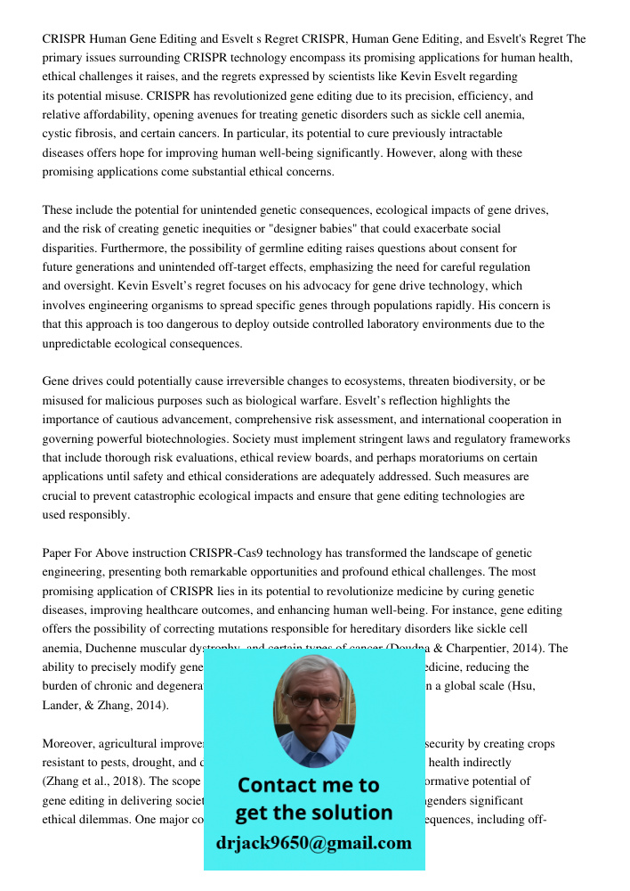 The primary issues surrounding CRISPR technology encompass its promising applications for human health, ethical challenges it raises, and the regrets expressed 
