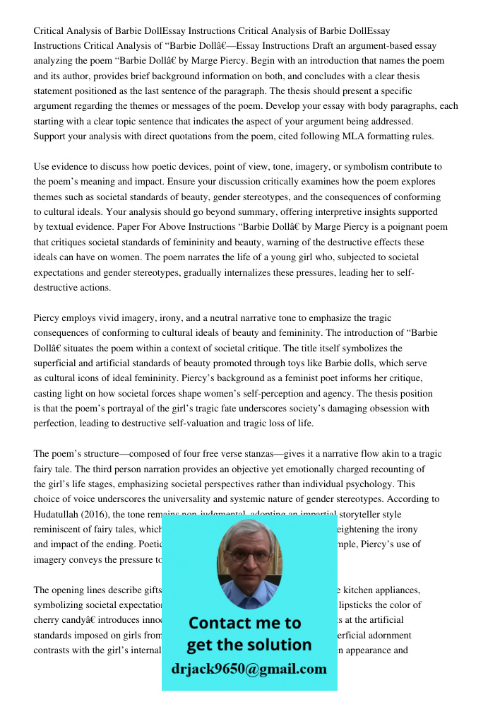 Critical Analysis of Barbie DollEssay Instructions Draft an argument-based essay analyzing the poem “Barbie Doll” by Marge Piercy. Begin with an introduction th