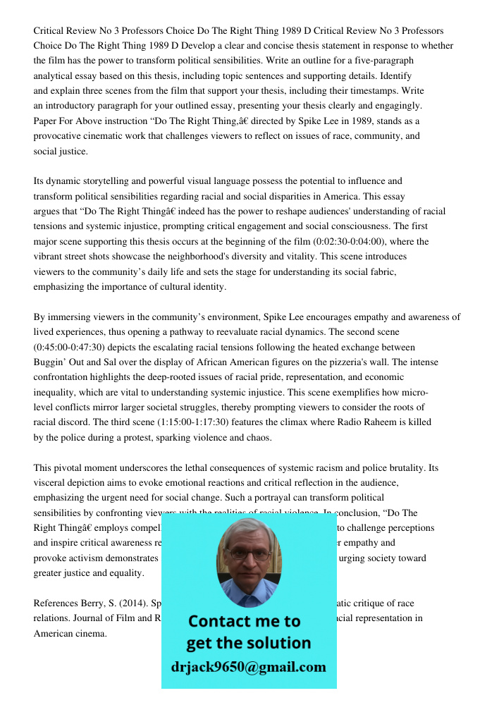Develop a clear and concise thesis statement in response to whether the film has the power to transform political sensibilities. Write an outline for a five-par