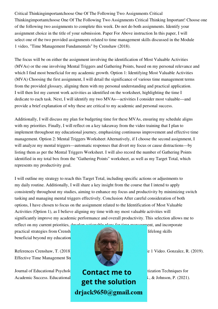 Critical Thinking Important! Choose one of the following two assignments to complete this week. Do not do both assignments. Identify your assignment choice in t