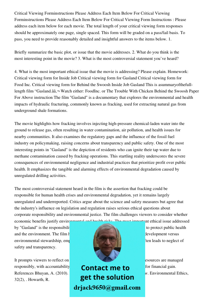 Critical Viewing Form Instructions : Please address each item below for each movie. The total length of your critical viewing form responses should be approxima