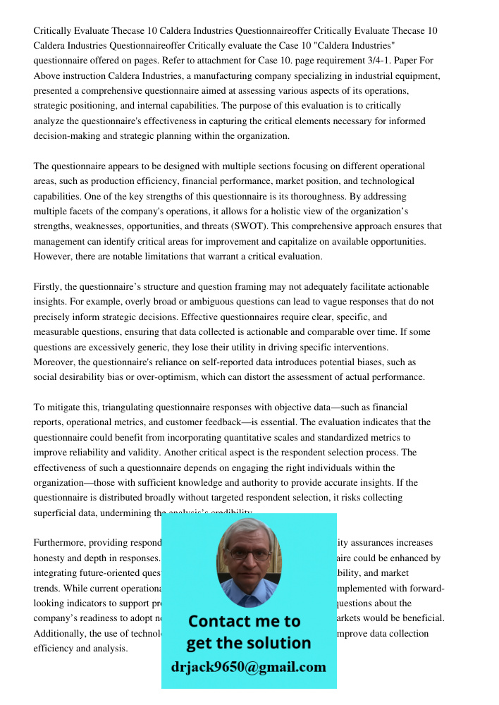 Critically evaluate the Case 10 "Caldera Industries" questionnaire offered on pages. Refer to attachment for Case 10. page requirement 3/4-1. Paper For Above in