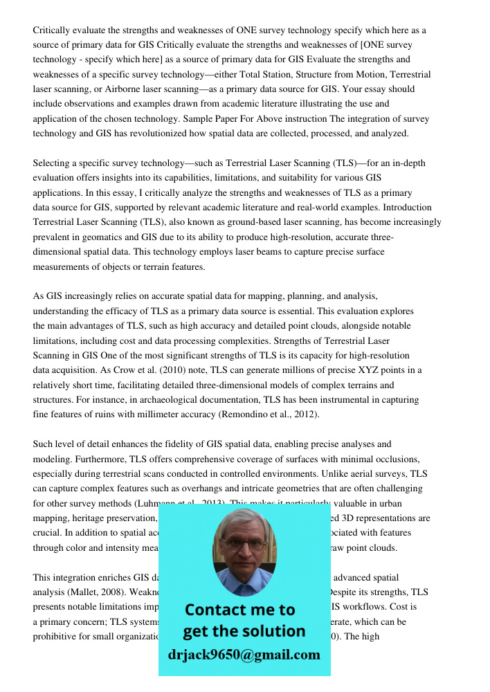 Evaluate the strengths and weaknesses of a specific survey technology—either Total Station, Structure from Motion, Terrestrial laser scanning, or Airborne laser