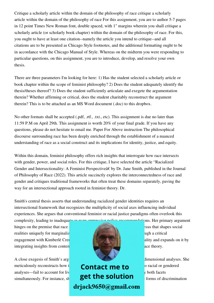 For this assignment, you are to author 5-7 pages in 12 point Times New Roman font, double spaced, with 1" margins wherein you shall critique a scholarly article