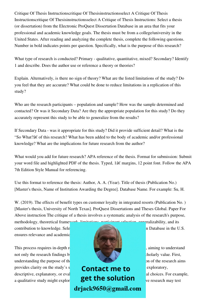 Critique of Thesis Instructions: Select a thesis (or dissertation) from the Electronic ProQuest Dissertation Database in an area that fits your professional and