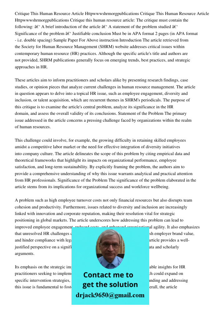 Critique this human resource article: The critique must contain the following: ‑ A brief introduction of the article ‑ A statement of the problem studied ‑ Sign
