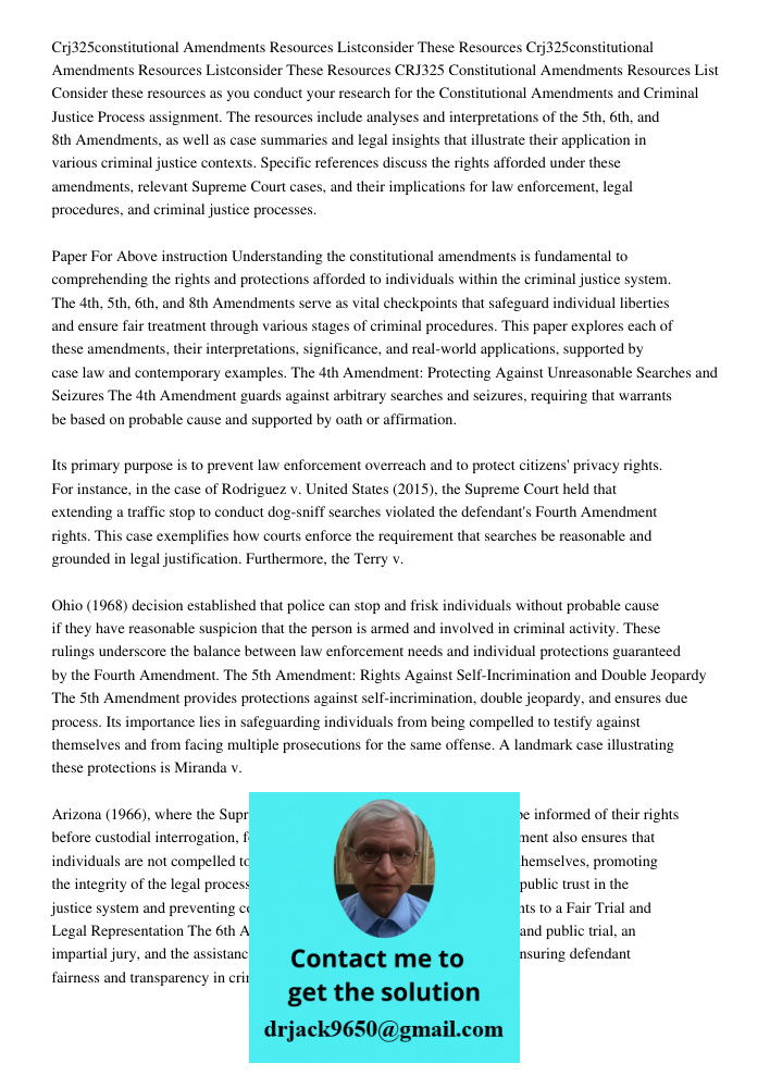 CRJ325 Constitutional Amendments Resources List Consider these resources as you conduct your research for the Constitutional Amendments and Criminal Justice Pro