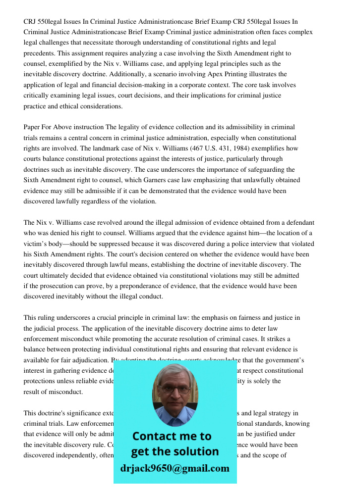 Criminal justice administration often faces complex legal challenges that necessitate thorough understanding of constitutional rights and legal precedents. This