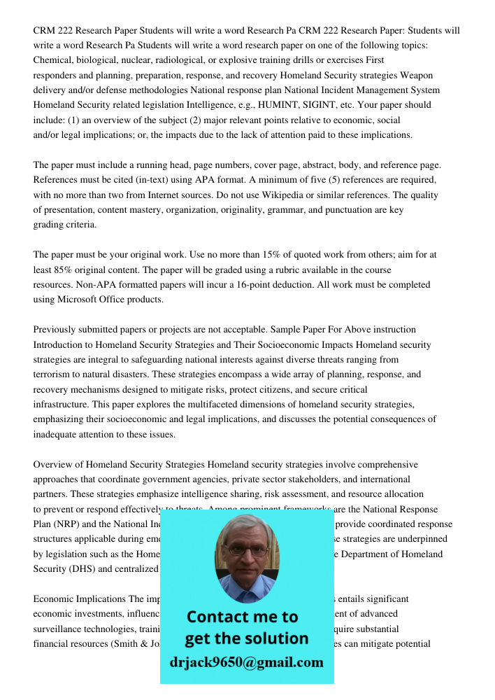 Students will write a 1500-1700 word research paper on one of the following topics: Chemical, biological, nuclear, radiological, or explosive training drills or