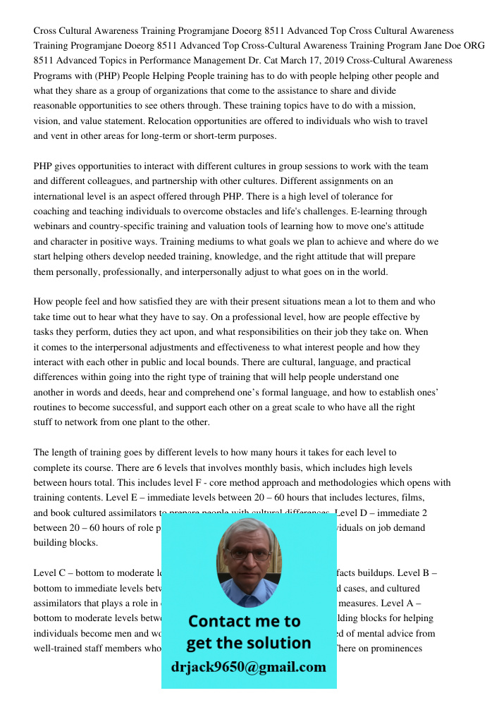 Cross-Cultural Awareness Training Program Jane Doe ORG 8511 Advanced Topics in Performance Management Dr. Cat March 17, 2019 Cross-Cultural Awareness Programs w