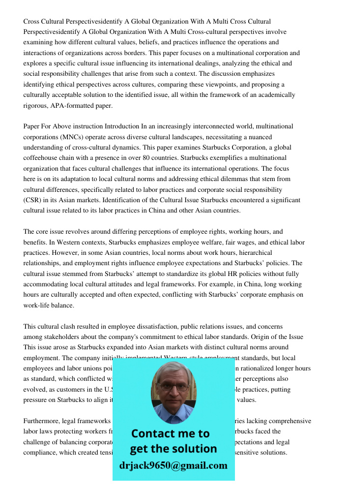 Cross-cultural perspectives involve examining how different cultural values, beliefs, and practices influence the operations and interactions of organizations a
