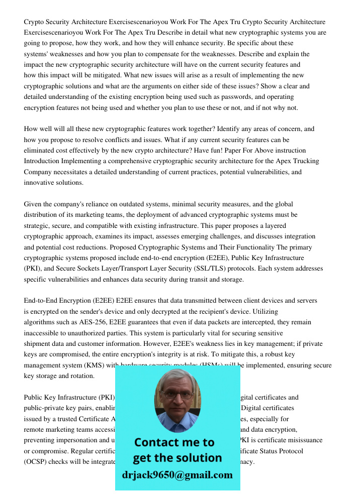 Describe in detail what new cryptographic systems you are going to propose, how they work, and how they will enhance security. Be specific about these systems' 