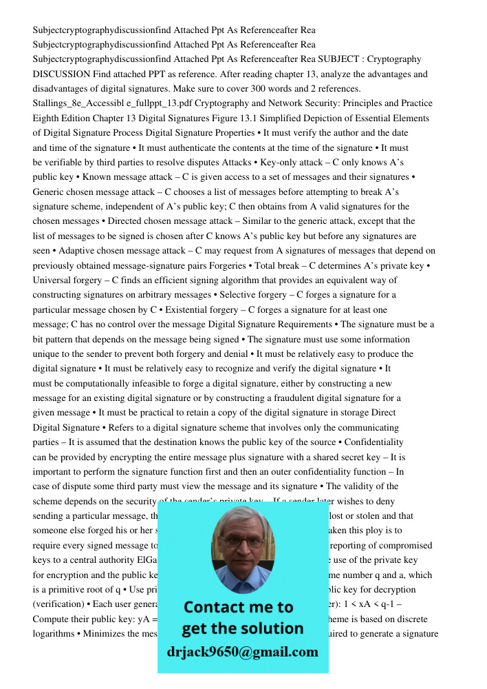 Subjectcryptographydiscussionfind Attached Ppt As Referenceafter Rea SUBJECT : Cryptography DISCUSSION Find attached PPT as reference. After reading chapter 13,