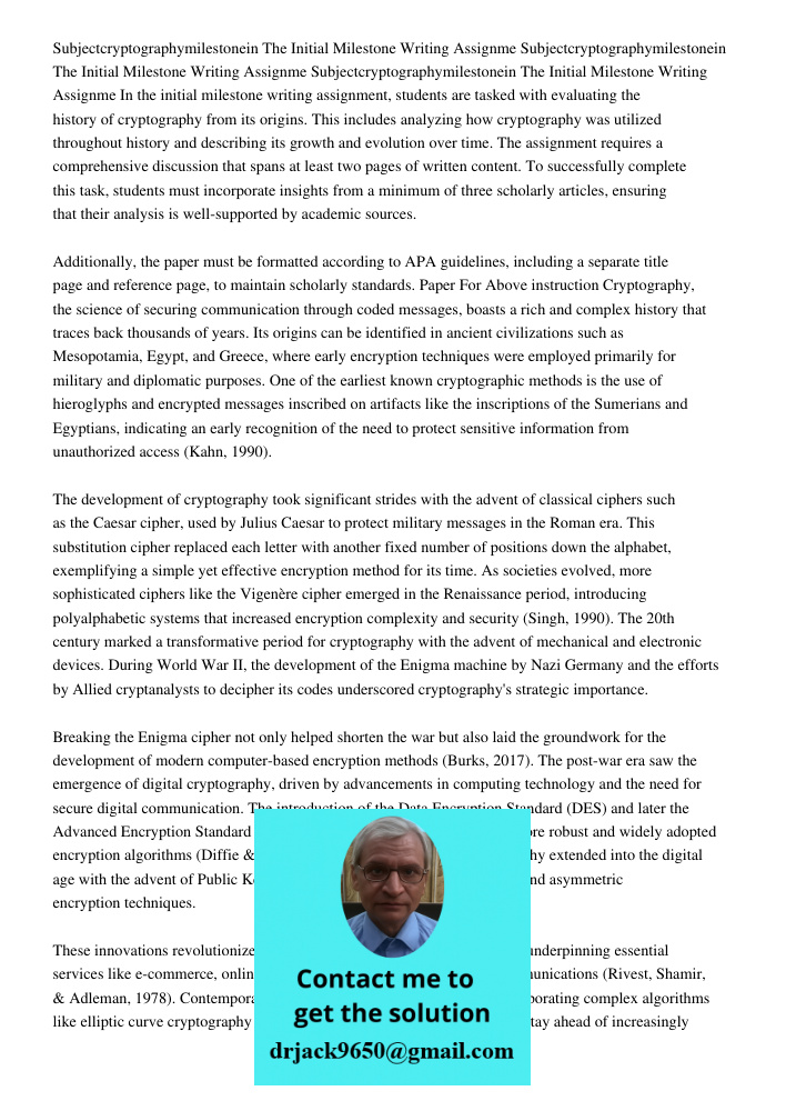 Subjectcryptographymilestonein The Initial Milestone Writing Assignme In the initial milestone writing assignment, students are tasked with evaluating the histo