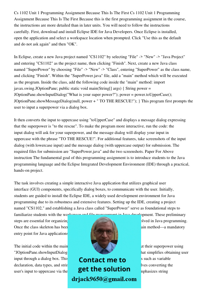 Because this is the first programming assignment in the course, the instructions are more detailed than in later units. You will need to follow the instructions