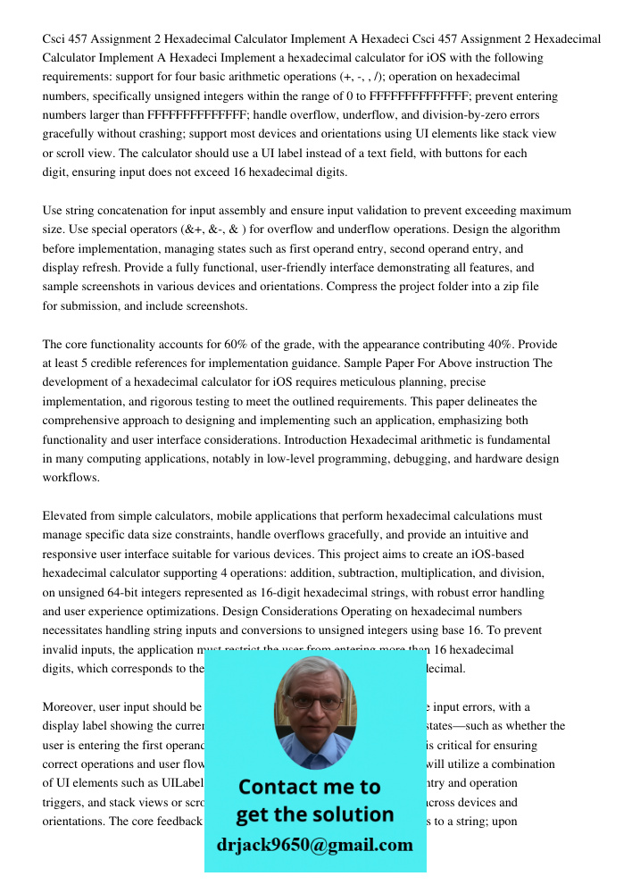 Implement a hexadecimal calculator for iOS with the following requirements: support for four basic arithmetic operations (+, -, , /); operation on hexadecimal n