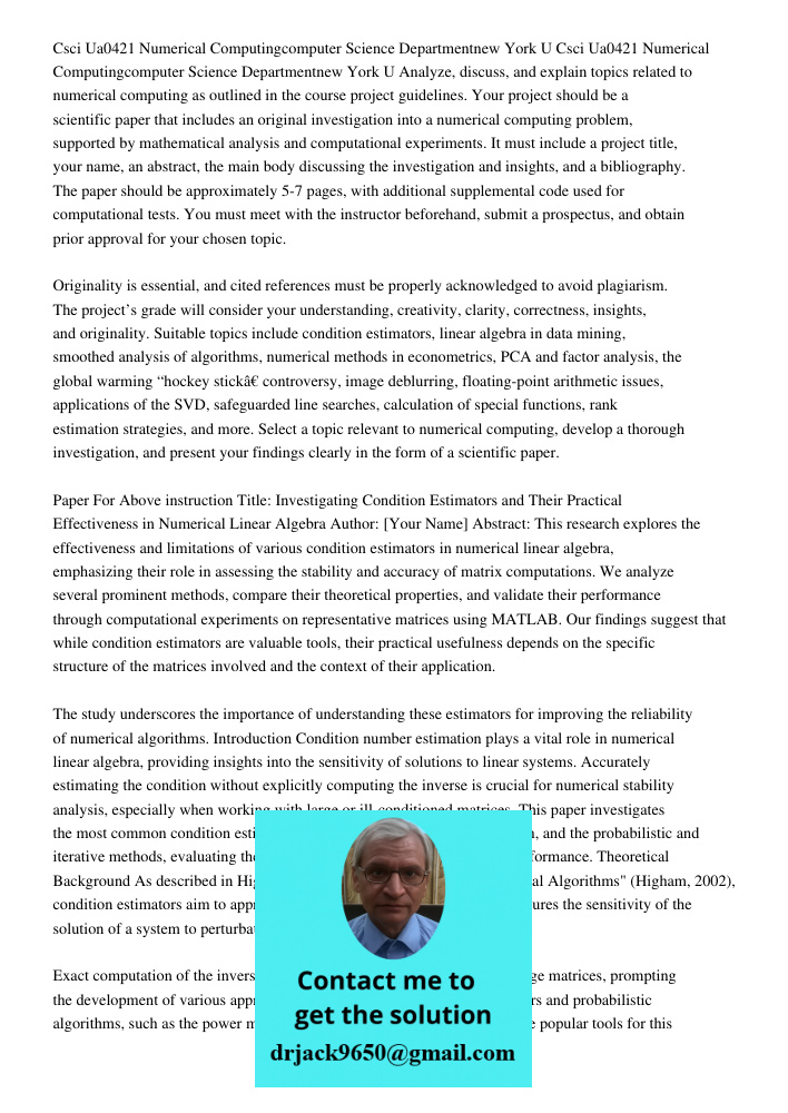 Analyze, discuss, and explain topics related to numerical computing as outlined in the course project guidelines. Your project should be a scientific paper that