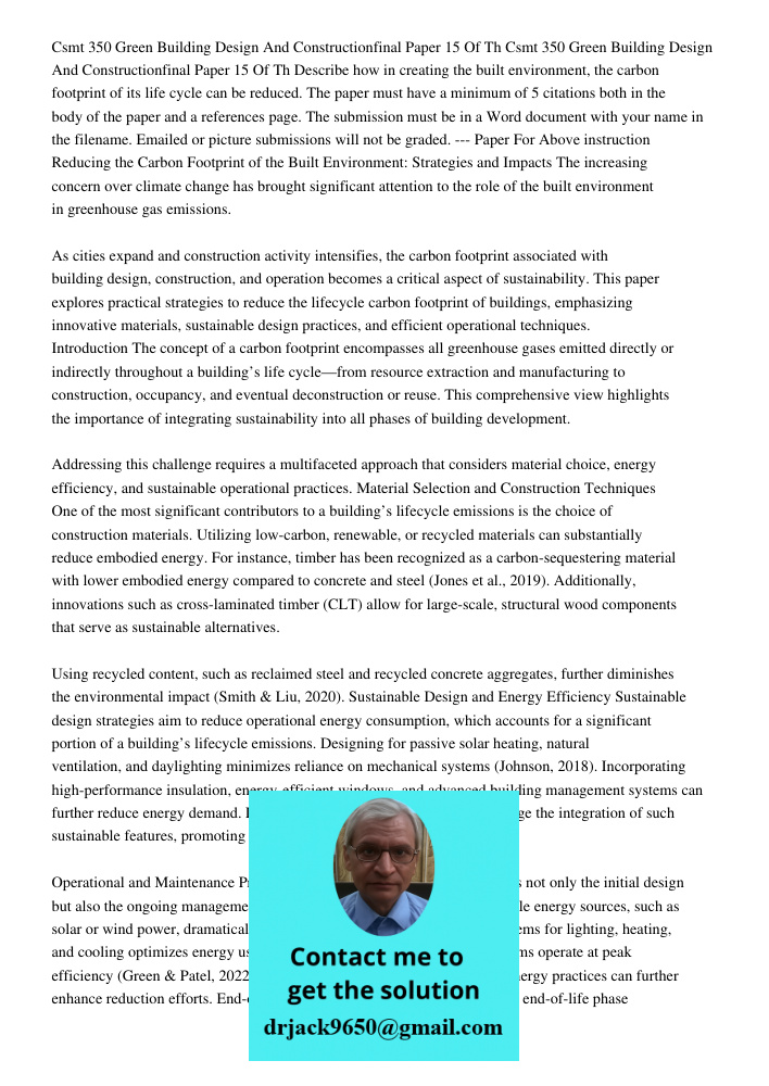 Describe how in creating the built environment, the carbon footprint of its life cycle can be reduced. The paper must have a minimum of 5 citations both in the 