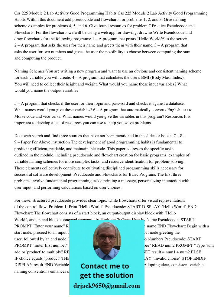 Within this document add pseudocode and flowcharts for problems 1, 2, and 3. Give naming scheme examples for problems 4, 5, and 6. Give found resources for prob