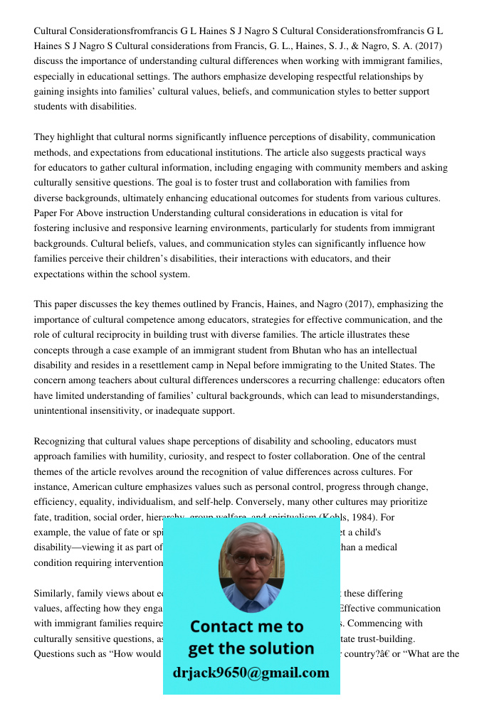 Cultural considerations from Francis, G. L., Haines, S. J., & Nagro, S. A. (2017) discuss the importance of understanding cultural differences when working with