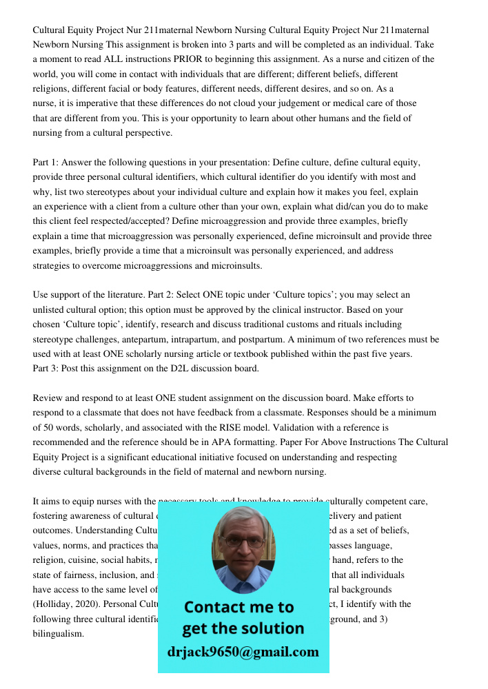 This assignment is broken into 3 parts and will be completed as an individual. Take a moment to read ALL instructions PRIOR to beginning this assignment. As a n