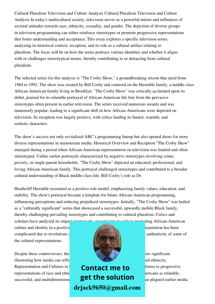 In today's multicultural society, television serves as a powerful mirror and influencer of societal attitudes towards race, ethnicity, sexuality, and gender. Th