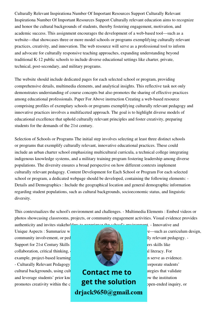 Culturally relevant education aims to recognize and honor the cultural backgrounds of students, thereby fostering engagement, motivation, and academic success. 