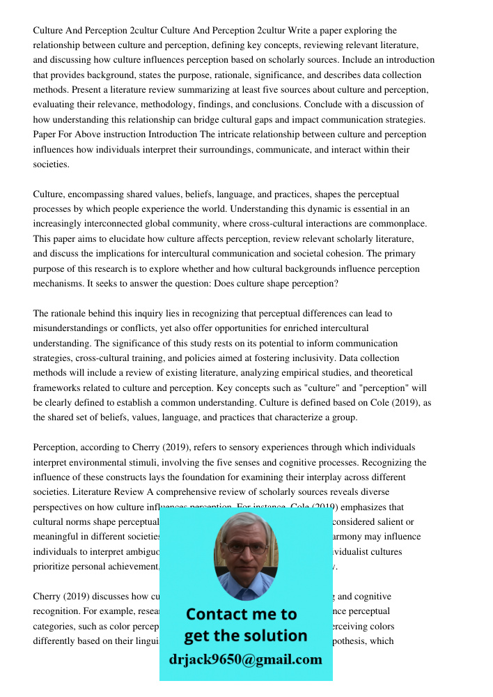 Write a paper exploring the relationship between culture and perception, defining key concepts, reviewing relevant literature, and discussing how culture influe