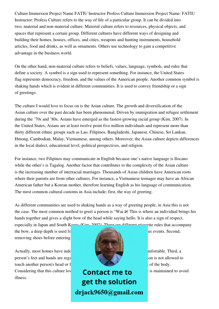 Culture refers to the way of life of a particular group. It can be divided into two; material and non-material culture. Material culture refers to resources, ph