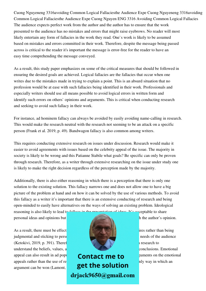 Cuong Nguyen ENG 3316 Avoiding Common Logical Fallacies The audience expects perfect work from the author and the author has to ensure that the work presented t