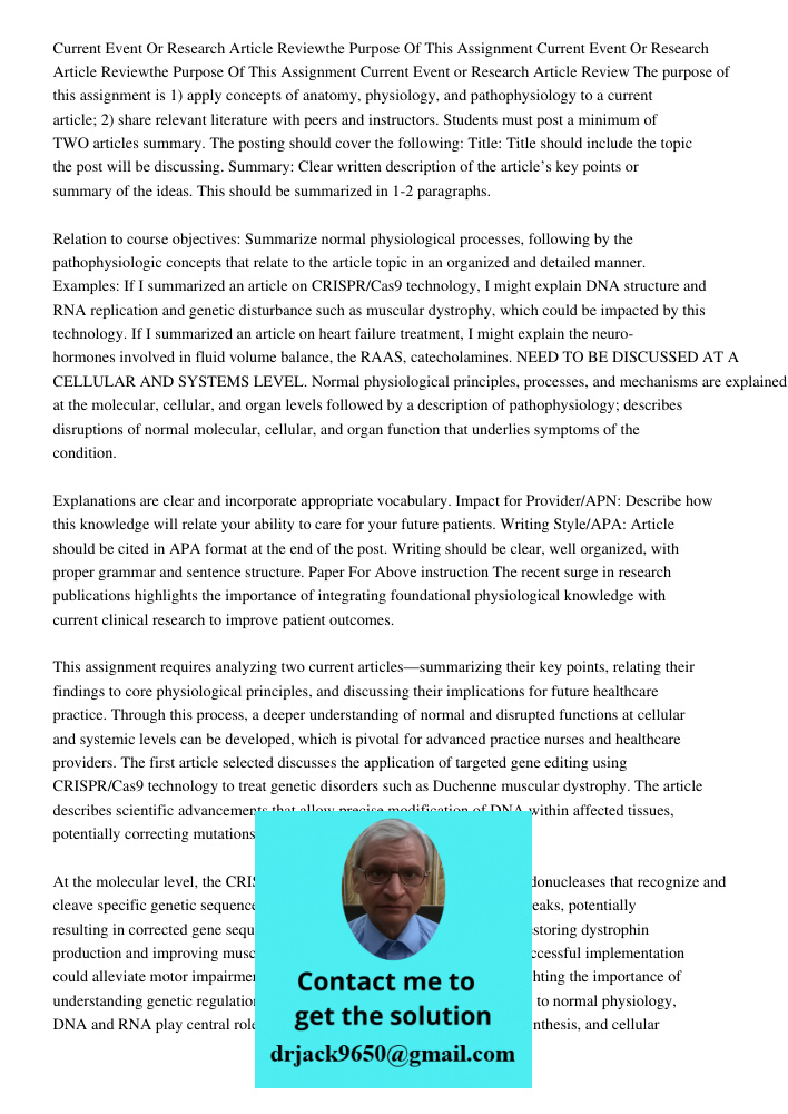 Current Event or Research Article Review The purpose of this assignment is 1) apply concepts of anatomy, physiology, and pathophysiology to a current article; 2