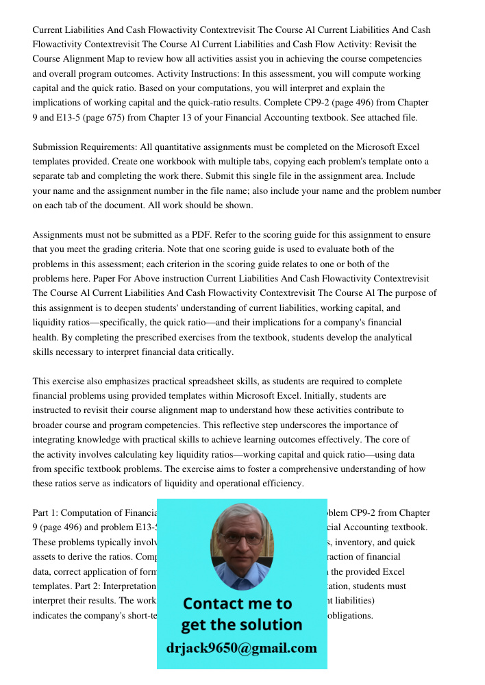 Current Liabilities and Cash Flow Activity: Revisit the Course Alignment Map to review how all activities assist you in achieving the course competencies and ov