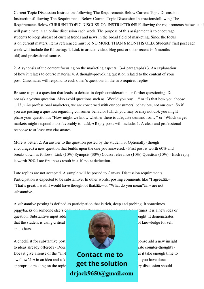 Current Topic Discussion Instructionsfollowing The Requirements Below CURRENT TOPIC DISCUSSION INSTRUCTIONS Following the requirements below, students will part