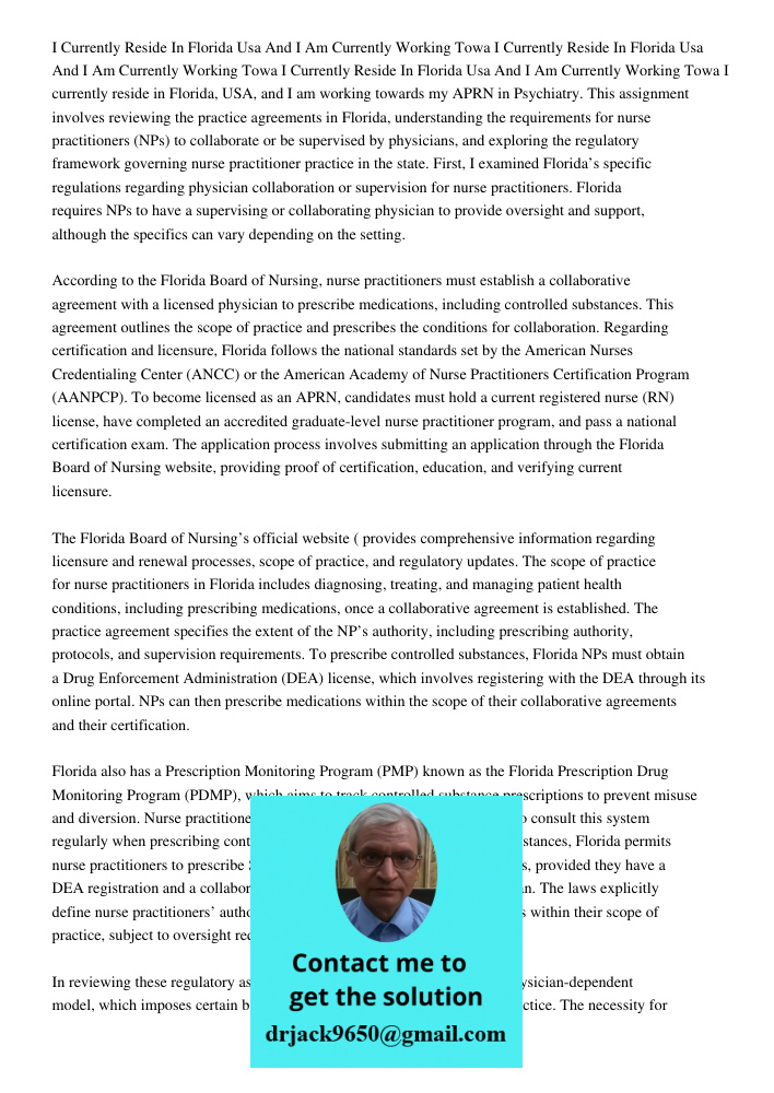 I Currently Reside In Florida Usa And I Am Currently Working Towa I currently reside in Florida, USA, and I am working towards my APRN in Psychiatry. This assig