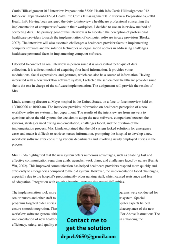 Curtis Hillassignment 012 Interview Preparationha3220d Health Info Having been assigned the duty to interview a healthcare professional concerning the implement