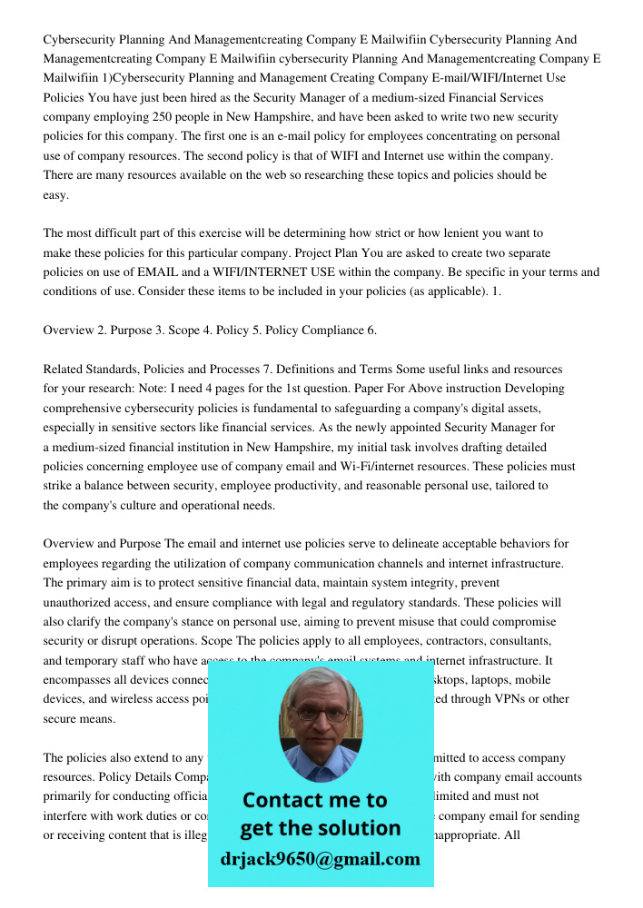 Cybersecurity Planning And Managementcreating Company E Mailwifiin 1)Cybersecurity Planning and Management Creating Company E-mail/WIFI/Internet Use Policies Yo