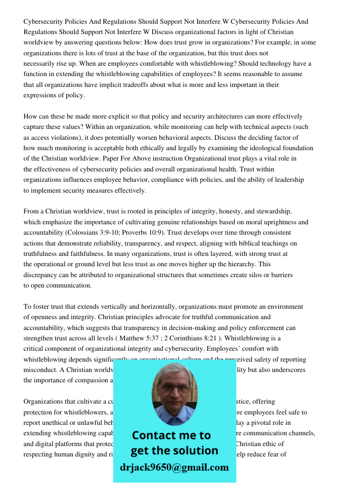 Discuss organizational factors in light of Christian worldview by answering questions below: How does trust grow in organizations? For example, in some organiza