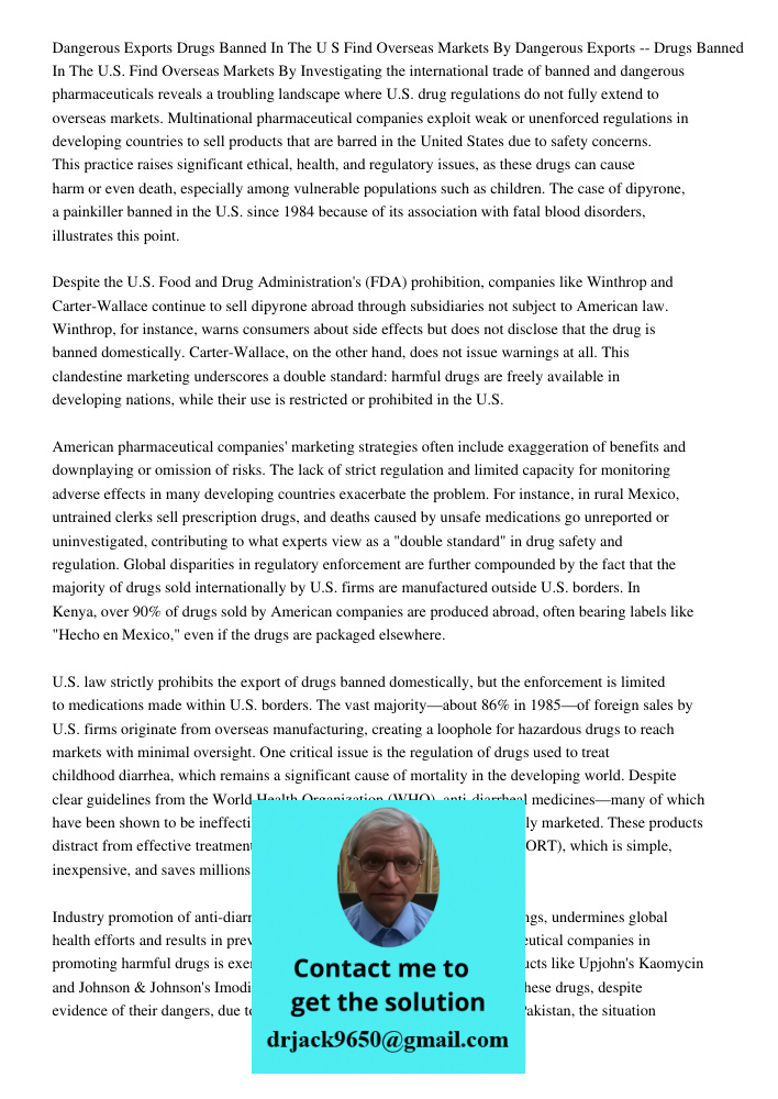 Investigating the international trade of banned and dangerous pharmaceuticals reveals a troubling landscape where U.S. drug regulations do not fully extend to o