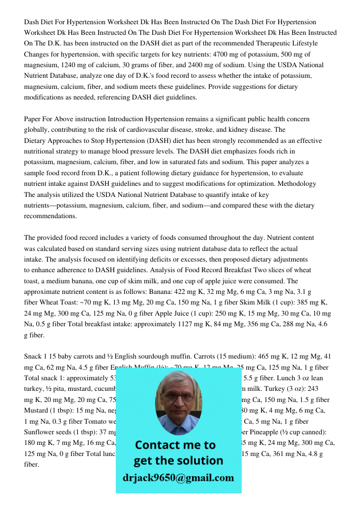 Dash Diet For Hypertension Worksheet Dk Has Been Instructed On The D.K. has been instructed on the DASH diet as part of the recommended Therapeutic Lifestyle Ch