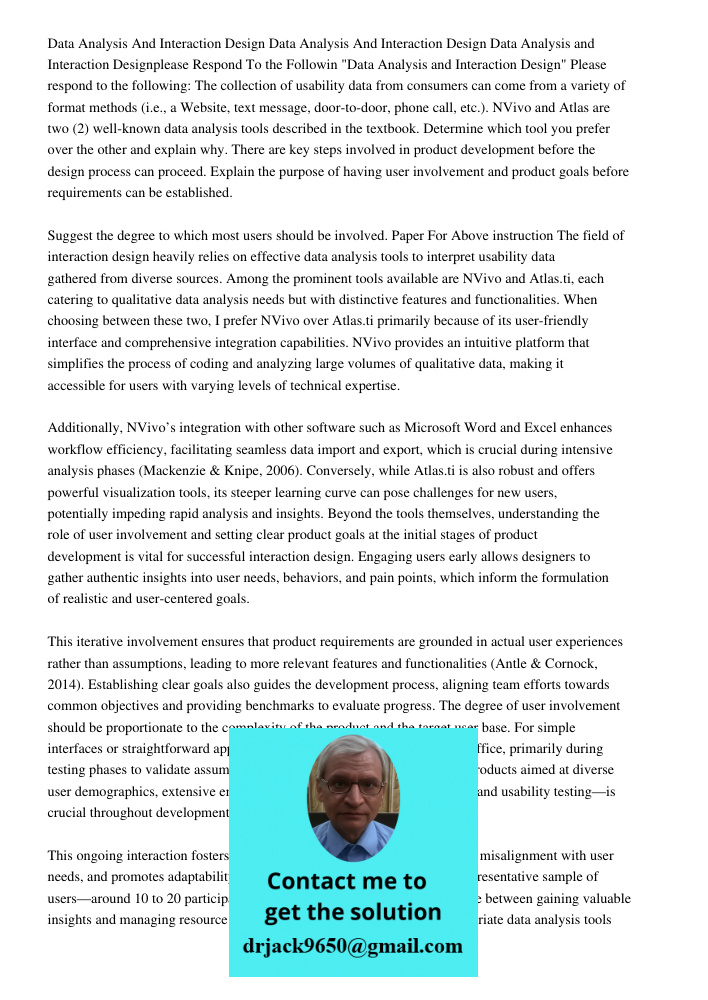 Data Analysis and Interaction Designplease Respond To the Followin "Data Analysis and Interaction Design" Please respond to the following: The collection of usa