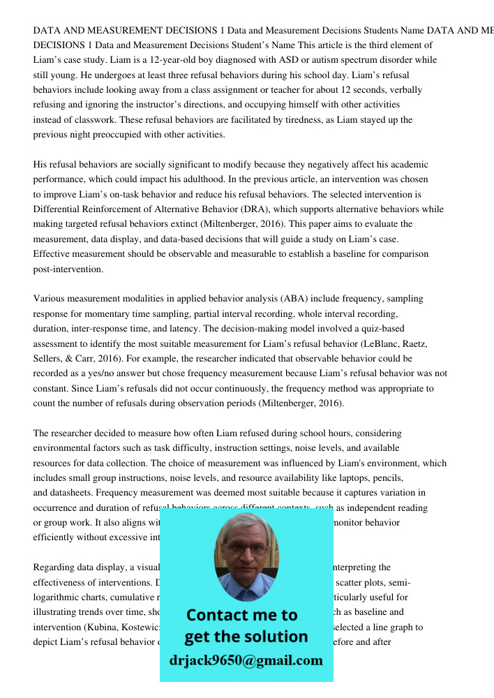 This article is the third element of Liam’s case study. Liam is a 12-year-old boy diagnosed with ASD or autism spectrum disorder while still young. He undergoes